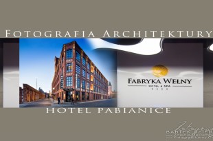 Fotografia architektury Pabianice. Fotograf Bartek Dziedzic