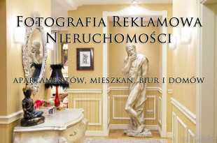 Fotografia reklamowa nieruchomości. Apartamentów, mieszkań, biur i domów.